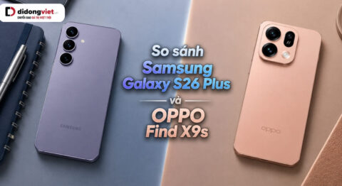 so sánh Samsung Galaxy S26 Plus và OPPO Find X9s