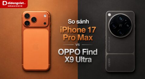 So sánh iPhone 17 Pro Max và OPPO Find X9 Ultra: Chọn ai?