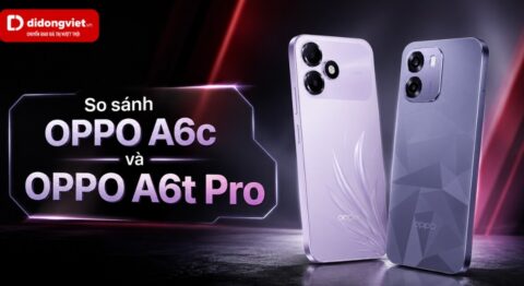 So sánh OPPO A6c và OPPO A6t Pro