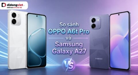 So sánh OPPO A6t Pro và Samsung Galaxy A27