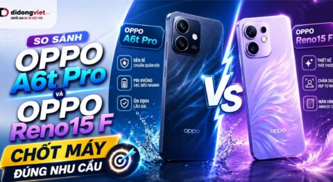 So sánh OPPO A6t Pro và OPPO Reno15 F
