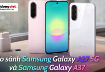 Phân tích và so sánh chi tiết Samsung Galaxy A27 5G và Samsung Galaxy A37 Phân tích và so sánh chi tiết Samsung Galaxy A27 5G và Samsung Galaxy A37