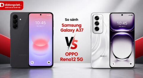 So sánh Samsung Galaxy A37 và OPPO Reno12 5G