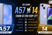 So sánh Samsung A57 và iPhone 14: Chọn đập hộp mới hay Flagship cũ? So sánh Samsung A57 và iPhone 14
