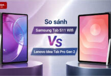 So sánh Samsung Tab S11 Wifi và Lenovo Idea Tab Pro Gen 2: Lựa chọn máy tính bảng cho năm học mới So sánh Samsung Tab S11 Wifi và Lenovo Idea Tab Pro Gen 2