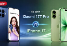 So sánh Xiaomi 17T Pro và iPhone 17: Lựa chọn giữa hiệu suất tối đa và độ bền bỉ dài hạn So sánh Xiaomi 17T Pro và iPhone 17