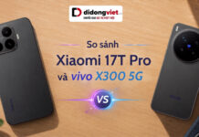 So sánh Xiaomi 17T Pro và vivo X300 5G chi tiết theo nhu cầu sử dụng So sánh Xiaomi 17T Pro và vivo X300 5G chi tiết theo nhu cầu sử dụng