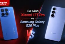 So sánh Xiaomi 17T Pro vs Samsung Galaxy S26 Plus