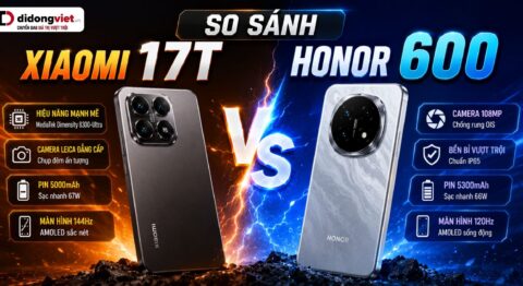 so sánh Xiaomi 17T và Honor 600