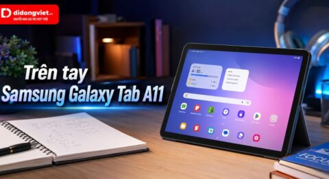 Trên tay Samsung Galaxy Tab A11