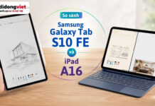 So sánh Samsung Galaxy Tab S10 FE và iPad A16: Nên mua máy nào tối ưu hơn? So sánh Samsung Galaxy Tab S10 FE và iPad A16: Nên mua máy nào tối ưu nhất?