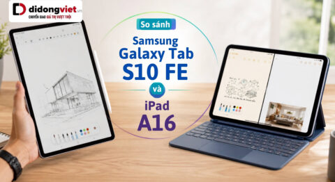 So sánh Samsung Galaxy Tab S10 FE và iPad A16: Nên mua máy nào tối ưu nhất?