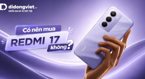 Có nên mua REDMI 17 không?