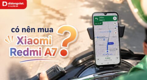 Có nên mua Xiaomi Redmi A7 làm máy phụ, chạy xe công nghệ?