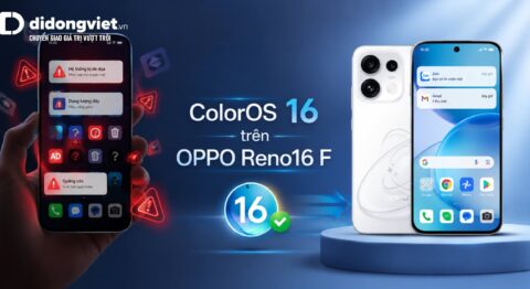 Đánh giá trải nghiệm thực tế ColorOS 16 trên OPPO Reno16 F