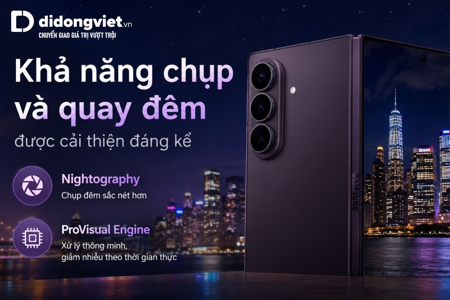Đánh giá camera Samsung Z Fold8 Ultra: Nâng cấp nào đáng chú ý? 12 Nightography nâng chất lượng ảnh và video trong môi trường ánh sáng yếu