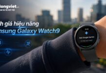 Đánh giá hiệu năng Samsung Galaxy Watch9 với vi xử lý Snapdragon Wear Elite và thời lượng pin thực tế Đánh giá hiệu năng Samsung Galaxy Watch9 với vi xử lý Snapdragon Wear Elite và thời lượng pin thực tế