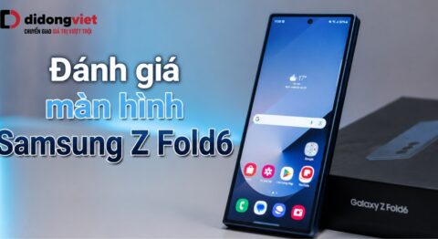 Đánh giá màn hình Samsung Z Fold6