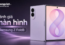 Đánh giá màn hình Samsung Z Fold8: Trải nghiệm thực tế và bài toán độ bền Đánh giá màn hình Samsung Z Fold8