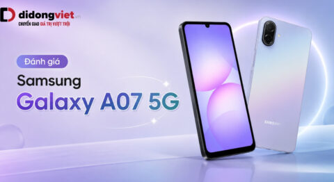 Đánh giá Samsung A07 5G