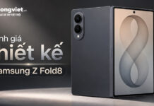 Đánh giá thiết kế Samsung Z Fold8: Mỏng nhẹ kỷ lục và những đánh đổi công thái học Đánh giá thiết kế Samsung Z Fold8