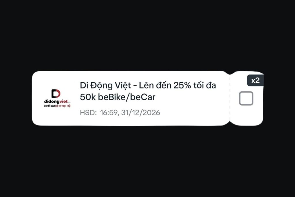 Di Động Việt x Be - Bên nhau trọn đường: Vi vu sắm công nghệ, ưu đãi đến 25% 5 Di Động Việt x Be - Bên nhau trọn đường: Vi vu sắm công nghệ, ưu đãi 25%