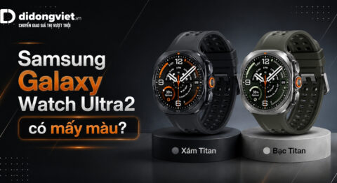 Samsung Galaxy Watch Ultra 2 có mấy màu