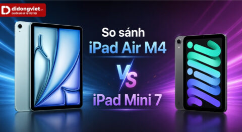 So sánh iPad Air M4 và iPad Mini 7