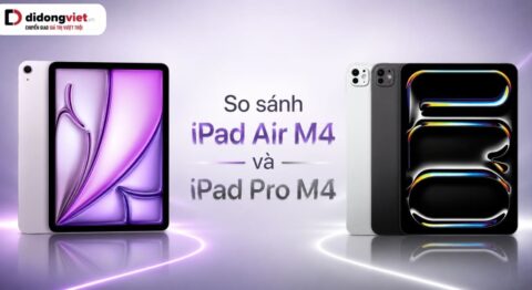 So sánh iPad Air M4 và iPad Pro M4