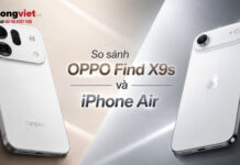 So sánh OPPO Find X9s và iPhone Air: Đánh đổi siêu mỏng hay chọn pin trâu? So sánh OPPO Find X9s và iPhone Air: Đánh đổi siêu mỏng hay chọn pin thực dụng?