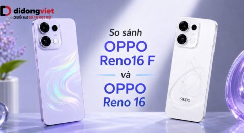 So sánh OPPO Reno16 F và OPPO Reno16 để tối ưu mức chênh lệch 3 triệu đồng