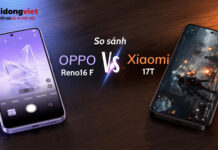 So sánh OPPO Reno16 F và Xiaomi 17T để tìm lựa chọn tối ưu cho bạn So sánh OPPO Reno16 F và Xiaomi 17T để tìm lựa chọn tối ưu cho bạn