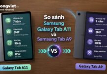 So sánh chi tiết Samsung Galaxy Tab A11 và Galaxy Tab A9 So sánh chi tiết Samsung Galaxy Tab A11 và Galaxy Tab A9
