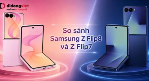 so sánh Samsung Galaxy Z Flip8 và Z Flip7