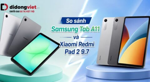 So sánh Samsung Tab A11 và Xiaomi Redmi Pad 2 9.7
