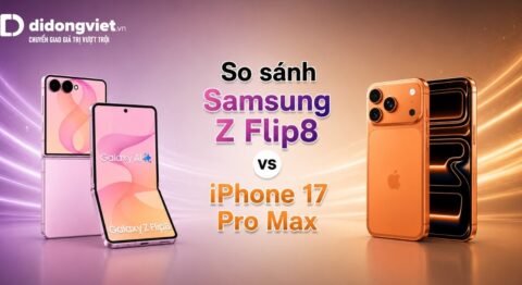So sánh Samsung Z Flip8 và iPhone 17 Pro Max