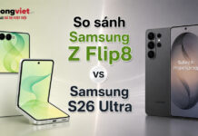 So sánh Samsung Z Flip8 và Samsung S26 Ultra: Chọn phong cách hay sức mạnh? So sánh Samsung Z Flip8 và Samsung S26 Ultra