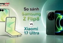 So sánh Samsung Galaxy Z Flip8 và Xiaomi 17 Ultra: Chọn “cú gập thời trang” hay “ống kính chuyên nghiệp”? So sánh Samsung Z Flip8 và Xiaomi 17 Ultra