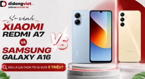 So sánh Xiaomi Redmi A7 và Samsung Galaxy A16