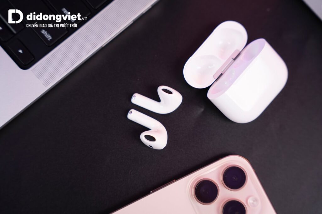 Trên tay AirPods 4: Giải mã cảm giác đeo và trải nghiệm chống ồn thực tế 11 Trên tay AirPods 4