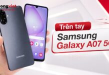 Trên tay Samsung Galaxy A07 5G