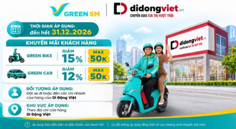 Di Động Việt hợp tác GREEN SM: Đặt Xanh SM đi mua sắm, nhận ngay ưu đãi giảm tới 15%