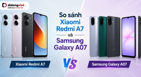 So sánh Xiaomi Redmi A7 và Samsung Galaxy A07