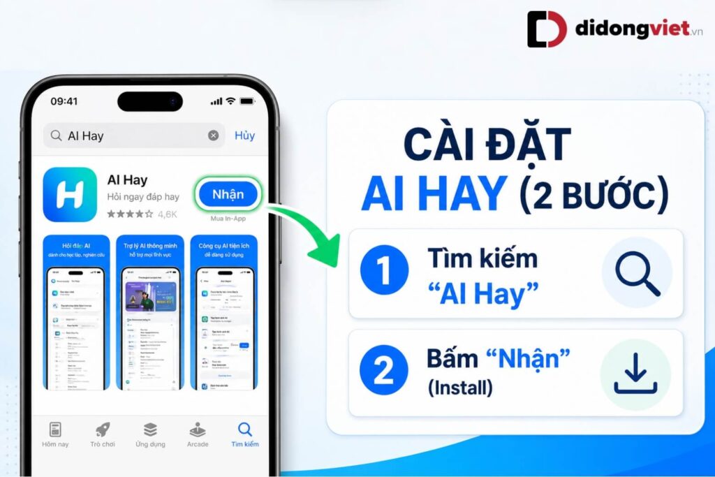 AI Hay là gì? Trợ lý hỏi đáp và mạng xã hội AI thông minh cho người Việt 14 Mở App Store, tìm AI Hay, kiểm tra nhà phát hành rồi nhấn “Nhận” để cài đặt.