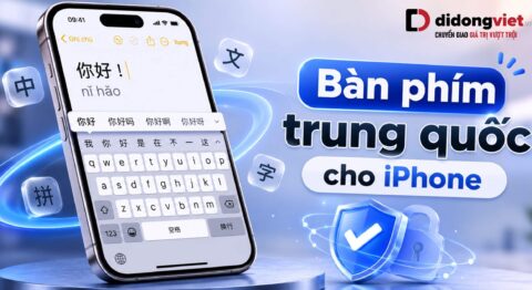 Cách cài đặt bàn phím tiếng Trung trên iPhone: Hướng dẫn chi tiết và lưu ý bảo mật