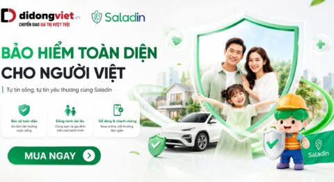 Bảo hiểm SALADIN tại Di Động Việt: 10 loại bảo hiểm mua online nhanh, tiện lợi Bảo hiểm Saladin Di Động Việt - 10 loại bảo hiểm toàn diện