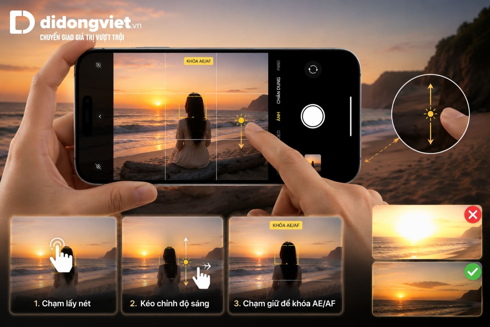 Cách chụp ảnh đẹp trên iPhone 17 Pro với 10 mẹo đơn giản nhất 7 Kiểm soát lấy nét và phơi sáng giúp chủ thể nổi bật, giữ trọn chi tiết ảnh