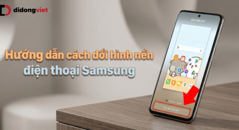 Hướng dẫn cách đổi hình nền điện thoại Samsung đơn giản, chi tiết