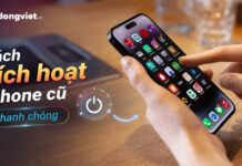 Hướng dẫn cách kích hoạt iPhone cũ và kiểm tra bảo mật Hướng dẫn cách kích hoạt iPhone cũ và kiểm tra bảo mật