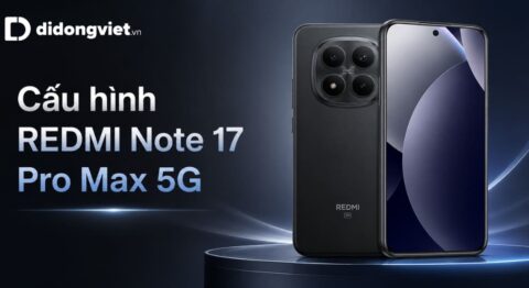 Cấu hình REDMI Note 17 Pro Max 5G: Snapdragon 6 Gen 5, pin 9.210mAh